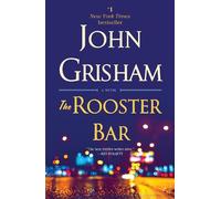 John Grisham The Rooster Bar (Tascabile)