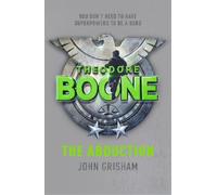 John Grisham Theodore Boone: The Abduction (Tascabile) Theodore Boone