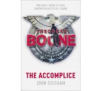 John Grisham Theodore Boone: The Accomplice (Tascabile) Theodore Boone