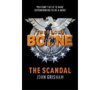 John Grisham Theodore Boone: The Scandal (Tascabile) Theodore Boone
