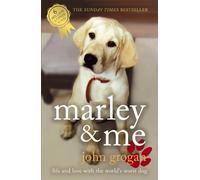 John Grogan Marley & Me (Tascabile)