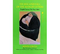 John Gross The Rise and Fall of the Man of Letters (Tascabile)
