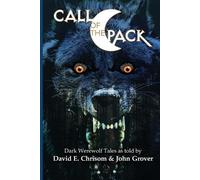 John Grover David E Chrisom Call of the Pack (Tascabile)