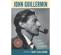 John Guillermin: The Man, The Myth, The Movies