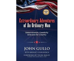 John Gullo Bridget Cook-Bu Extraordinary Adventures of An Ordinary (Tascabile)