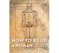 John Gurche Pamela S. Turner How to Build a Human (Copertina rigida)