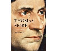 John Guy Thomas More (Copertina rigida) Very Brief Histories