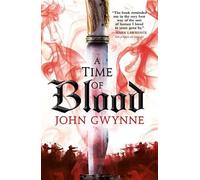 John Gwynne A Time of Blood (Tascabile) Of Blood & Bone