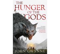John Gwynne The Hunger of the Gods (Tascabile) Bloodsworn Saga