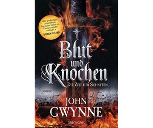John Gwynne Wolfgang Die Zeit der Schatten - Blut und Knochen 1: R (Tascabile)