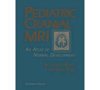 John H. Bisese Ay-Ming Wang Pediatric Cranial MRI (Tascabile)