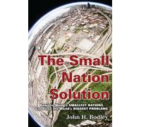 John H. Bodley The Small Nation Solution (Copertina rigida)