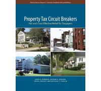 John H. Bowman Daphne A. Property Tax Circuit Breakers - Fair and C (Tascabile)