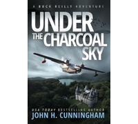 John H Cunningham Under the Charcoal Sky (Tascabile)