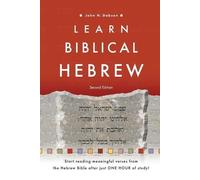 John H. Dobson Learn Biblical Hebrew (Tascabile)