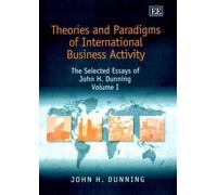John H. Dunning Theories and Paradigms of International Busin (Copertina rigida)
