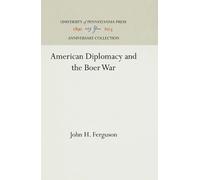 John H. Ferguson American Diplomacy and the Boer War (Copertina rigida)