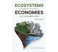 John H. Giordan Ecosystems as Models for Restoring our Economies, 2n (Tascabile)