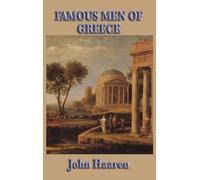 John H Haaren Famous Men of Greece (Copertina rigida)