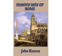 John H Haaren Famous Men of Rome (Copertina rigida)