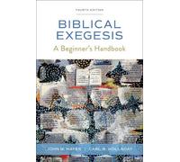 John H. Hayes Carl R. Holladay Biblical Exegesis, Fourth Edition (Tascabile)