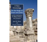 John H Hayes Pa A New Chronology for the Kings of Israel and Judah a (Tascabile)
