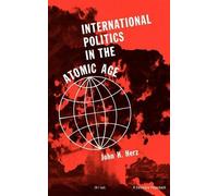 John H. Herz International Politics in the Atomic Age (Tascabile)