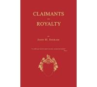 John H Ingram Claimants to Royalty (Tascabile)