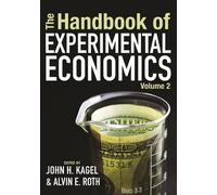Alvin E. Roth The Handbook of Experimental Economics, Volume 2 (Tascabile)