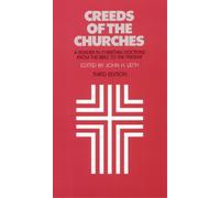John H. Leith Creeds of the Churches, Third Edition (Tascabile)