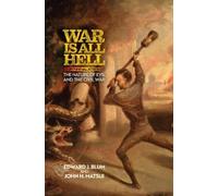 John H. Matsui Edward J. Blum War Is All Hell (Copertina rigida)