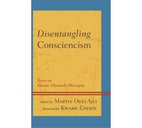 John H. McClendon Disentangling Consciencism (Tascabile)