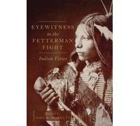 John H. Monnett Eyewitness to the Fetterman Fight (Copertina rigida)