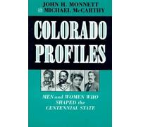 John H. Monnett Michael McCarthy Colorado Profiles (Tascabile)