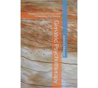 John H Morgan Geriatric Psychotherapy (Tascabile)