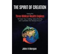 John H Morgan The Spirit of Creation (Tascabile)
