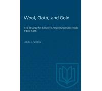 John H. Munro Wool, Cloth, and Gold (Tascabile) Heritage