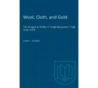 John H. Munro Wool, Cloth, and Gold (Tascabile) Heritage
