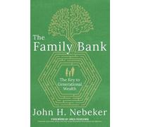 John H Nebeker The Family Bank (Copertina rigida)