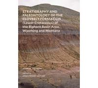 John H. Ostrom Stratigraphy and Paleontology of the Cloverly Formati (Tascabile)