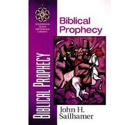 John H. Sailhamer Biblical Prophecy (Tascabile)