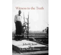 John H. Scott Witness to the Truth (Tascabile)