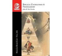 John H Van Gorden The Masonic Book Club, Vol. 11A (Tascabile)
