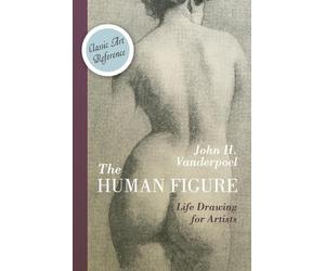 John H Vanderpoe The Human Figure (Dover Anatomy for Artists (Copertina rigida)