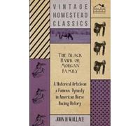 John H Wallace The Black Hawk or Morgan Family - A Historical Articl (Tascabile)