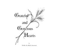 John H. Westerhoff Grateful and Generous Hearts (Tascabile)