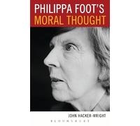 John Hacker-Wright Philippa Foot's Moral Thought (Tascabile)