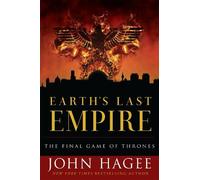 John Hagee Earth's Last Empire (Tascabile)