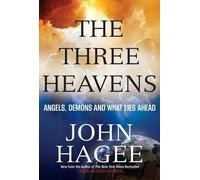 John Hagee THE THREE HEAVENS (Tascabile)