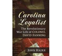 John Hairr Carolina Loyalist (Tascabile)